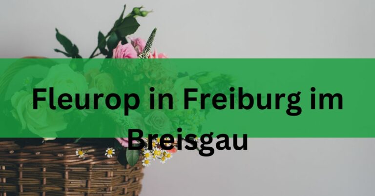Fleurop in Freiburg im Breisgau